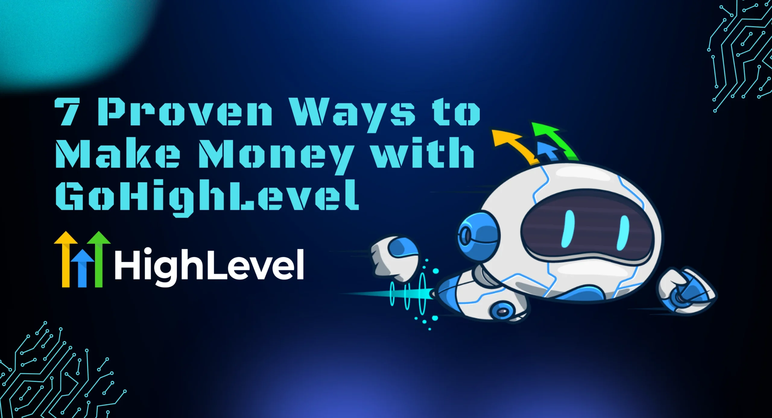 How to Make Money with GoHighLevel 2026 — 7 Proven Ways