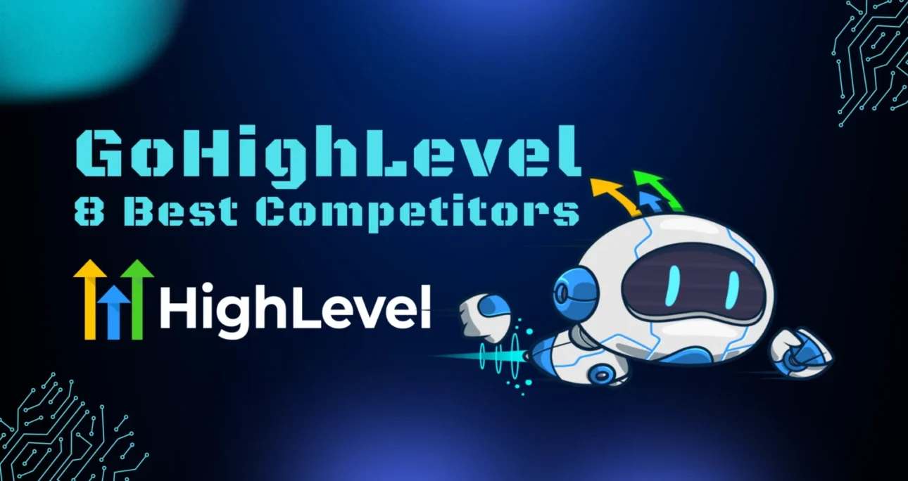 GoHighLevel Alternatives 2026 : 8 Best Competitors Compared
