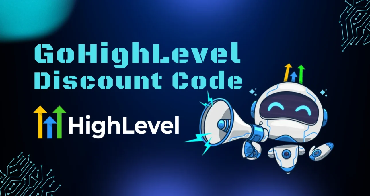GoHighLevel Discount Code 2026 : 4 Ways to Save Money