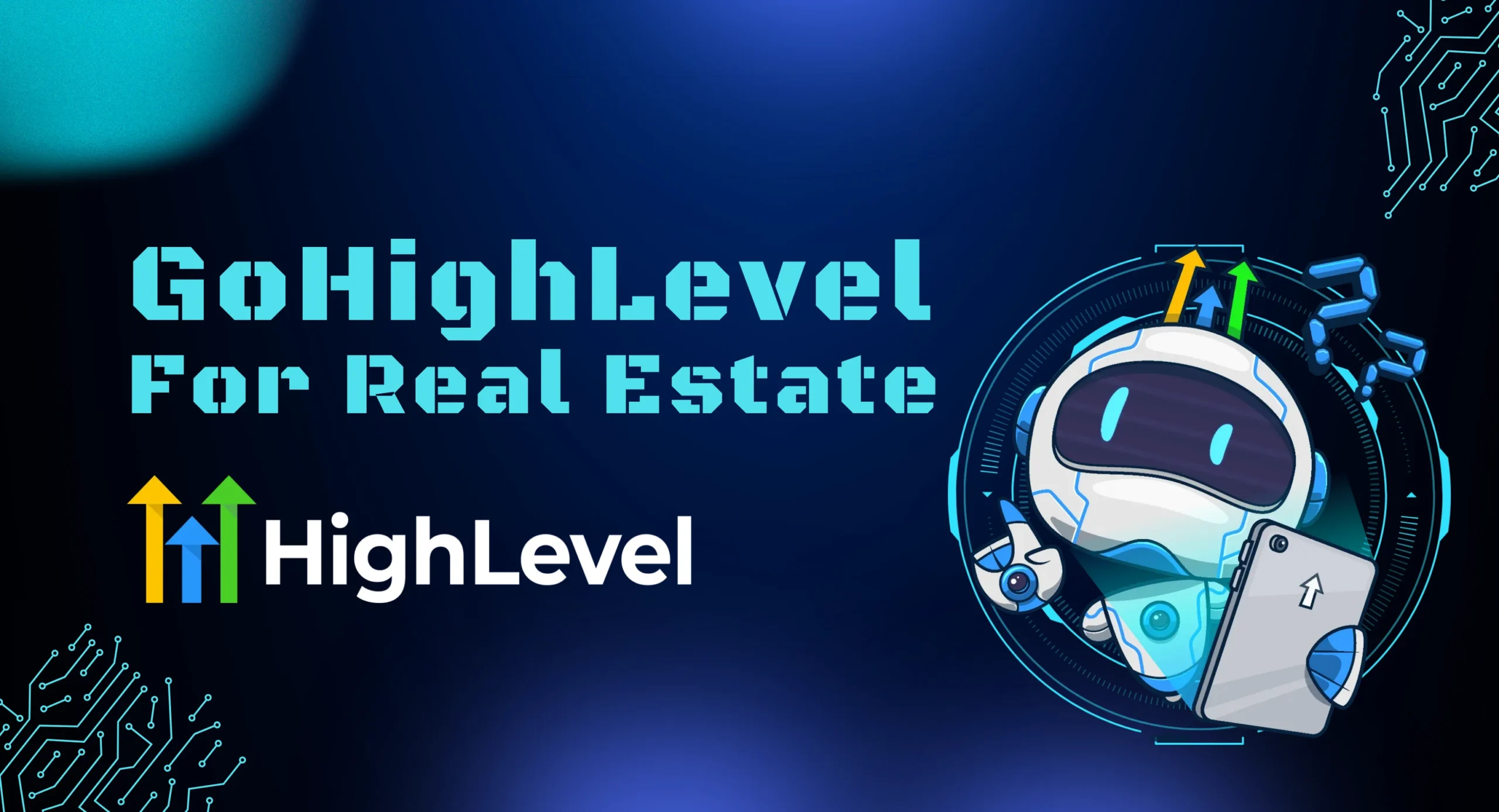 GoHighLevel for Real Estate Agents 2026 : Full CRM Guide