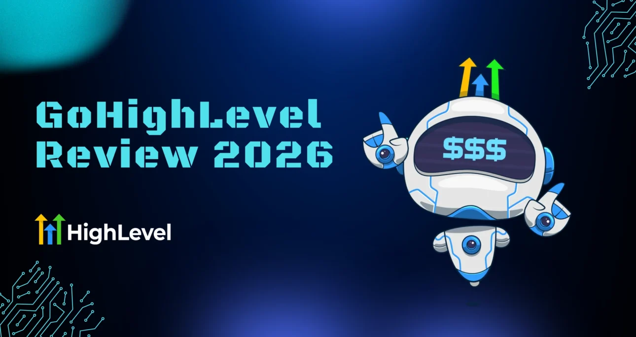 GoHighLevel Review 2026: Is It Worth It? (600,000+ Users)