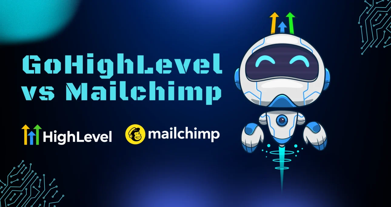 GoHighLevel vs Mailchimp 2026 : Email Marketing Battle