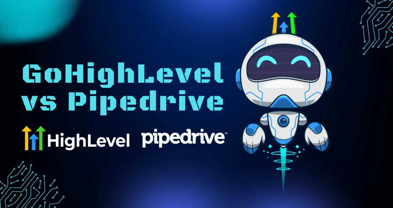 GoHighLevel vs Pipedrive 2026 : CRM Showdown