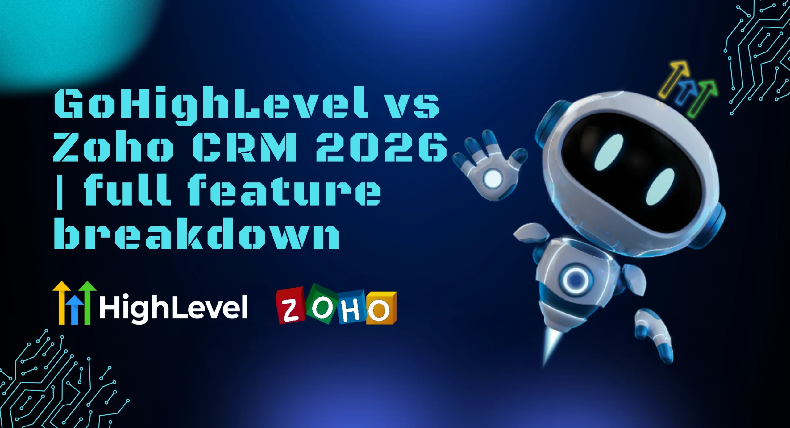 GoHighLevel vs Zoho CRM 2026 : Full Feature Breakdown