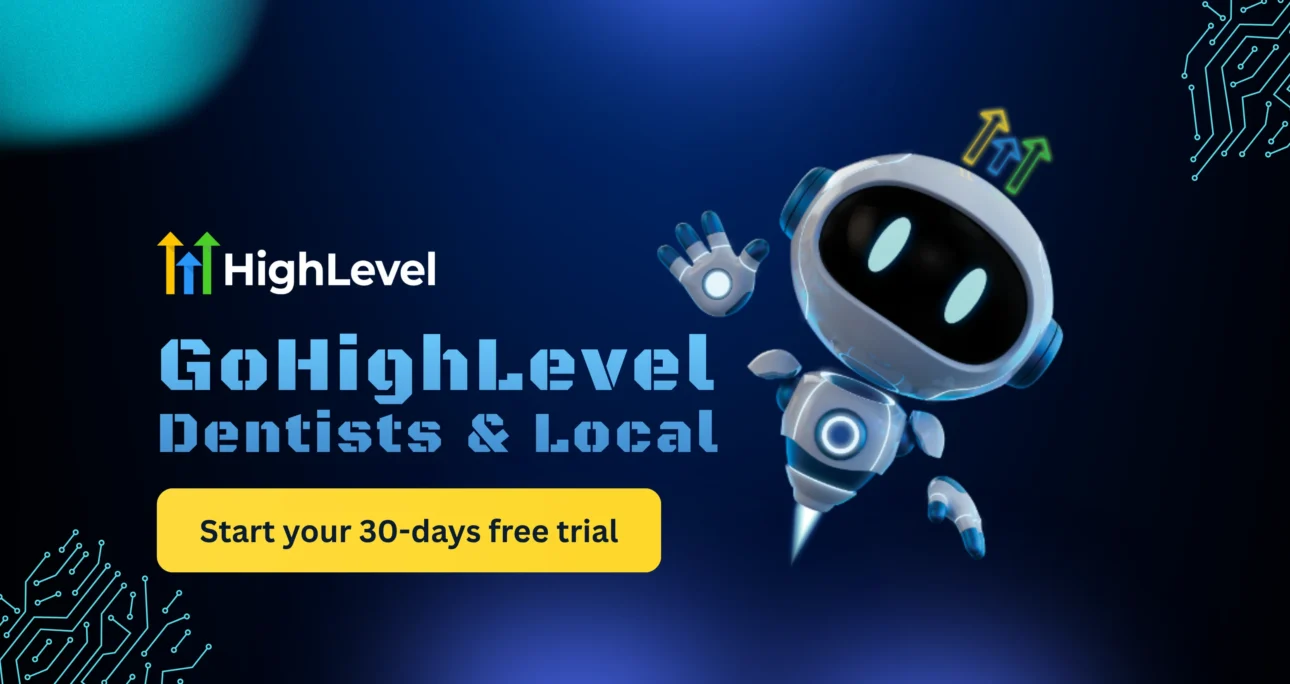 GoHighLevel for Dentists & Local Businesses 2026